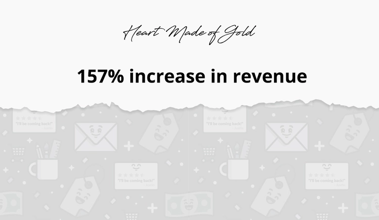 KlientBoost agency case study for Heart Made of Gold